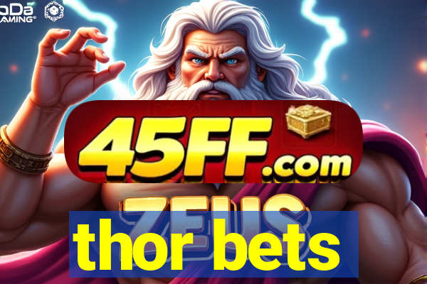 thor bets